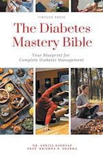 The Diabetes Mastery Bible