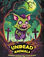 Undead Zombie Pig from Grave