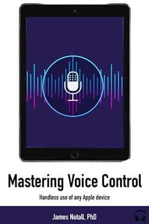 Successfully Control Your iPad With Your Voice