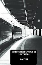 El misterioso candor de los trenes