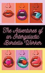 The Adventures of an Intergalactic Bordello Worker 