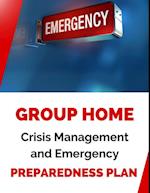 Group Home Crisis Management and Emergency Preparedness Plan