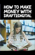 How To Make Money With Draft2Digital