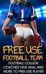 Football College Coaches Give Anal and More to Free Use Player