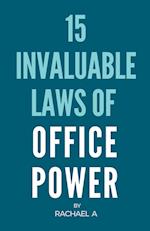 15 Invaluable Laws Of Office Power 