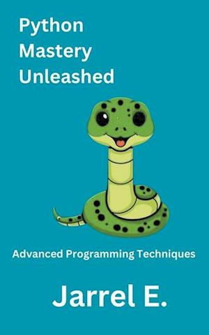 Python Mastery Unleashed