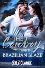 Cowboy and the Brazilian Blaze