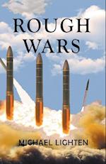 Rough Wars 