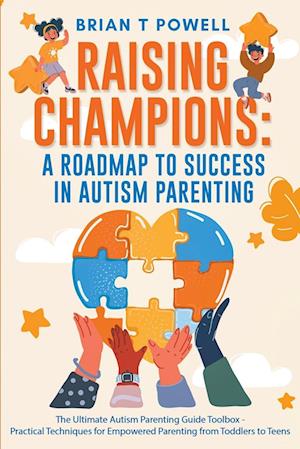 A Roadmap To Success In Autism Parenting