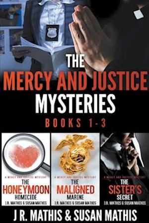 The Mercy and Justice Mysteries, Books 1-3
