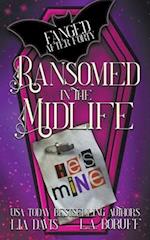 Ransomed in the Midlife 
