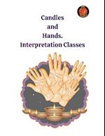 Candles  and  Hands. Interpretation Classes