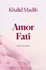 Amor Fati - Aime ton destin