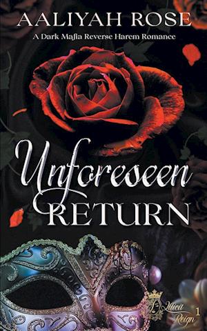 Unforeseen Return