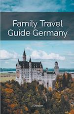 Family Travel Guide Germany 