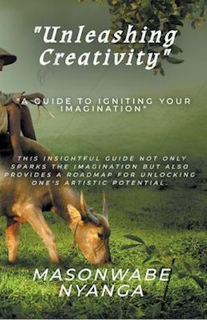 Unleashing Creativity