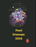 Pesci Oroscopo  2024