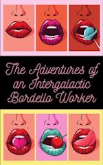 Adventures of an Intergalactic Bordello Worker