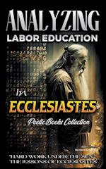 Analyzing Labor Education in Ecclesiastes