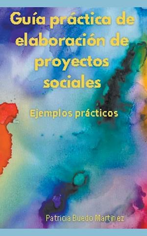 Guia práctica de elaboración de proyectos sociales