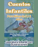 Cuentos Infantiles Para Niños de 5 y 6 Años Libro Para Regalar y Disfrutar en Familia o Entre Amigos