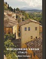 Discovering Vegan Italy