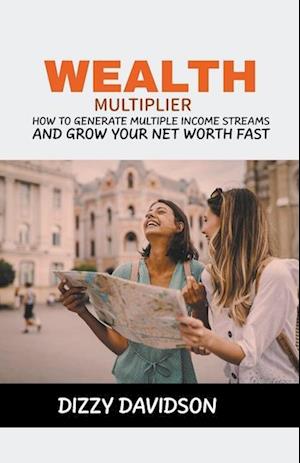 Wealth Multiplier