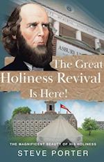 Great  Holiness Revival  Is Here:The Magnificent Beauty of His Holiness