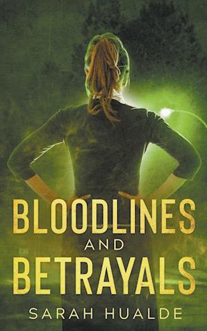 Bloodlines and Betrayals