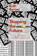 Shaping The Future 