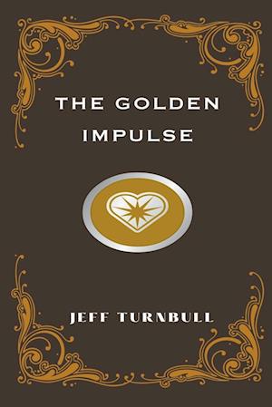 The Golden Impulse