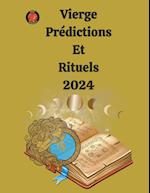 Vierge Prédictions  Et  Rituels 2024