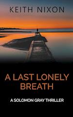 A Last Lonely Breath