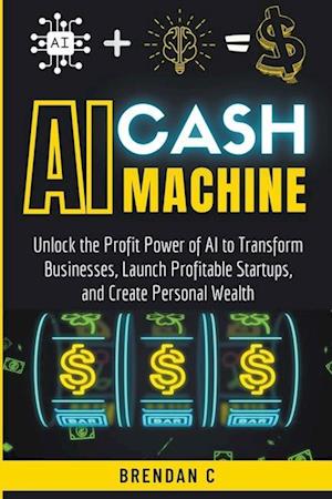 AI Cash Machine