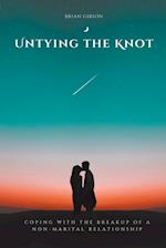 Untying the Knot Coping with the Breakup of a Non-Marital Relationship 