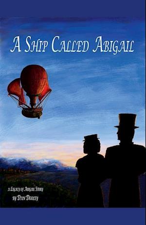 A Ship Called Abigail