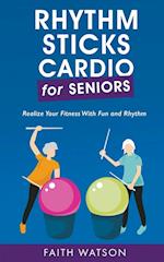 Rhythm Sticks Cardio for Seniors