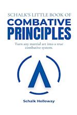 Schalk's Little Book of Combative Principles 