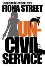 Uncivil Service