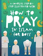 How to Pray in Islam for Boys