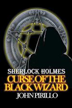 Sherlock Holmes, Curse of the Black Wizard 