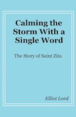 Calming the Storm With a Single Word