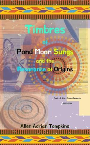 Timbres of  Pond Moon Sungs