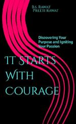 It Starts With Courage