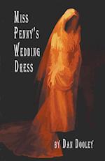 Miss Penny's Wedding Dress 