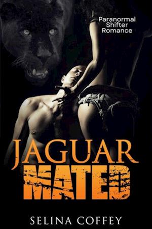 Jaguar Mated: Paranormal Shifter Romance