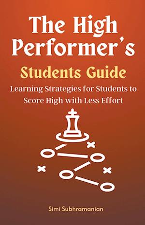 The High Performer's Students Guide