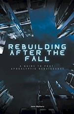 Rebuilding After the Fall