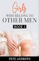 Girls Who Belong To Other Men Book 1 