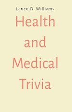 Health and Medical Trivia 